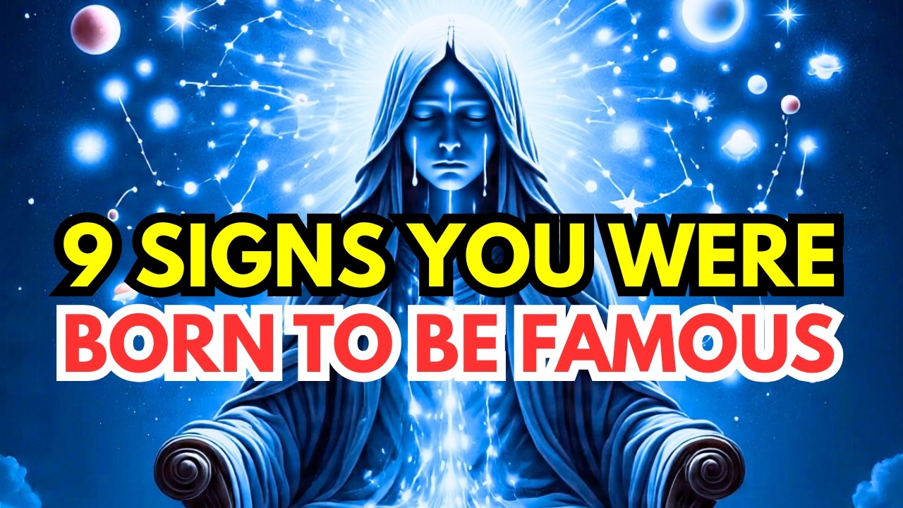 9 Signs You Were Born to Be Famous | The Chosen One