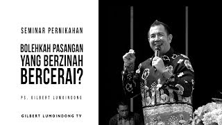 SEMINAR PERNIKAHAN: Bolehkah Pasangan yang Berzinah, BERCERAI?