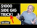 Side Gigs From Home With No Experience - MY $1000 TRICK!