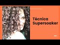 TÉCNICA SUPERSOAKER CON GEL CANTÚ