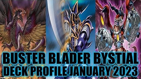 BUSTER BLADER BYSTIAL DECK PROFILE (JANUARY 2023) YUGIOH!