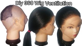 How to Ventilate a 360 Wig | Detaild Tutorial