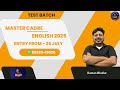 Test Batch/ English Master Cadre/ English Lecturer Cadre/ 25 July