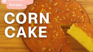 Corn Cake Recipe! Easy Cake Recipe! How To Make Corn Cake 