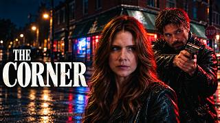 The Corner (2025) | Full Crime Mystery Movie | When Life & Death Collide
