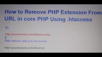 How to hide PHP Extension from URL in core PHP using htaccess
