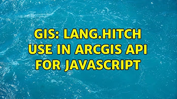 GIS: lang.hitch use in ArcGIS API for JavaScript (2 Solutions!!)