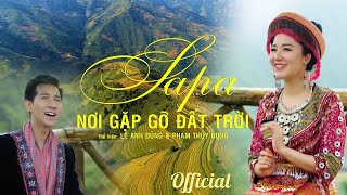 Sapa Nơi Gặp Gỡ Đất Trời - Phạm Thùy Dung & Lê Anh Dũng l st. Phùng Chiến screenshot 1