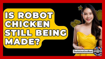 Is Robot Chicken Still Being Made? - The Animation Reel