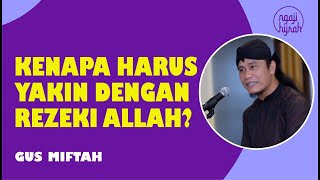 Gus Miftah: Kenapa Harus Optimis dengan Rezeki Allah - (Ngaji Teks Indonesia)