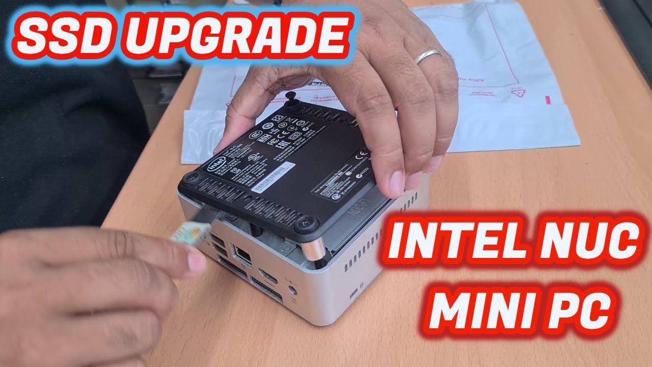 HOW TO UPGRADE SSD INTEL NUC MINI PC 