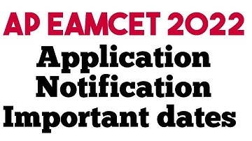 AP EAMCET 2023 NOTIFICATION and Important dates