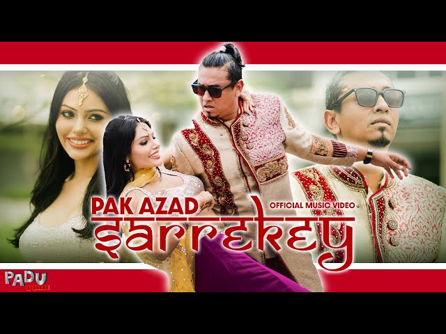 Pak Azad - Sarrekey (Official Music Video) class=