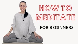 Learn How To Meditate - 7 Easy Tips for Beginners