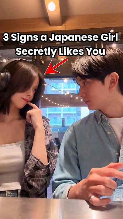 3 Signs a Japanese Girl Secretly Likes You! #Japan