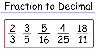 Math  How To Convert Fractions To Decimals