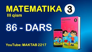 3-sinf MATEMATIKA | 86-DARS.