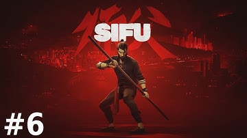 Sifu Part 6 [Final] | THE SANCTUARY | No Commentary | 0 Deaths True Ending