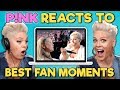 Pink Reacts To Her Career’s Best Fan Moments
