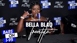 Bella Blaq Bars On I-95 Freestyle