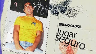Bruno Gadiol - lugar seguro (Lyric Video)