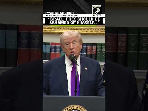 US President Trump Slams Israel Pres Isaac Herzog Says He Should Be Ashamed Of Himself 