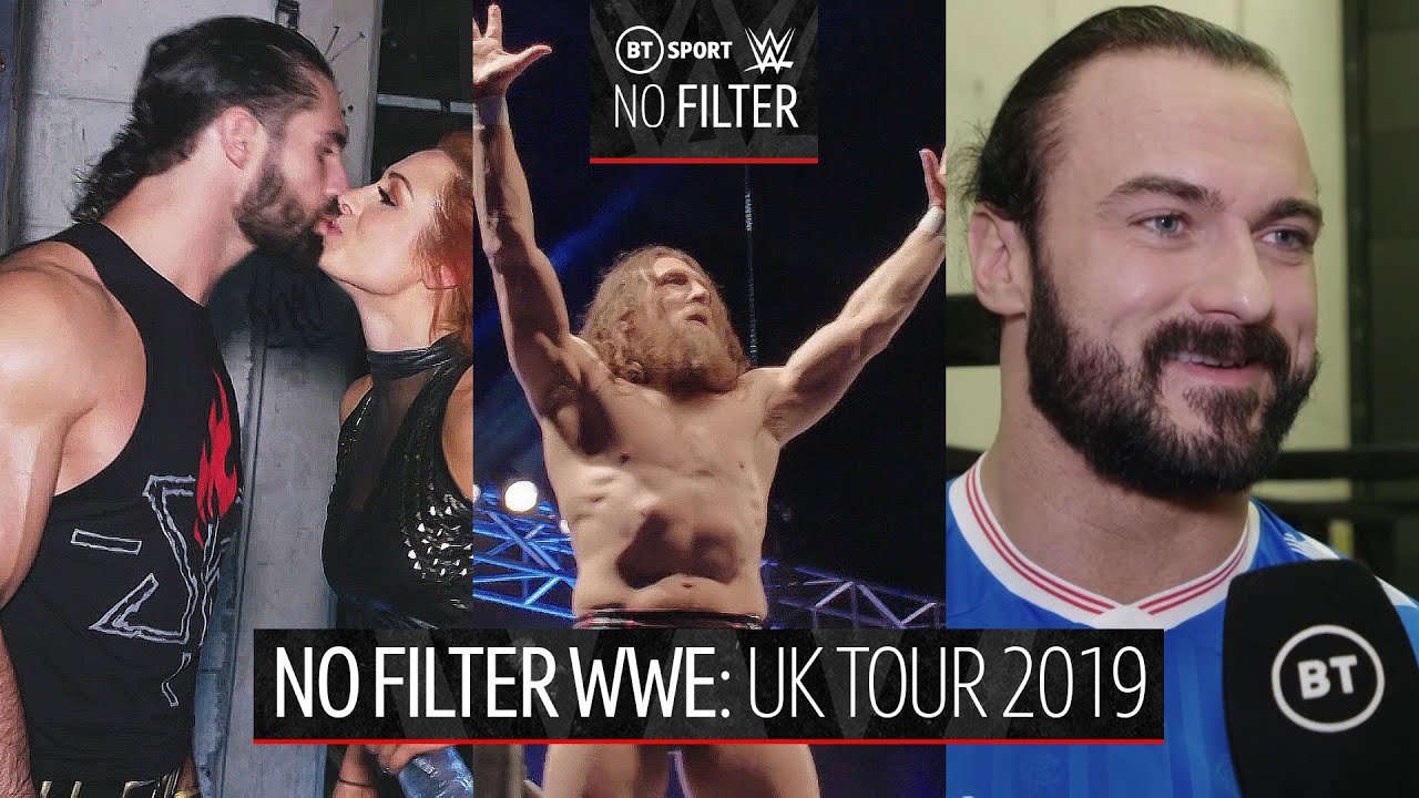 No Filter WWE A different look at the UK tour as WWE moves to BT Sport