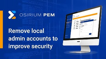 Remove Local Admin Accounts - An Introduction to Privileged Endpoint Management (PEM)