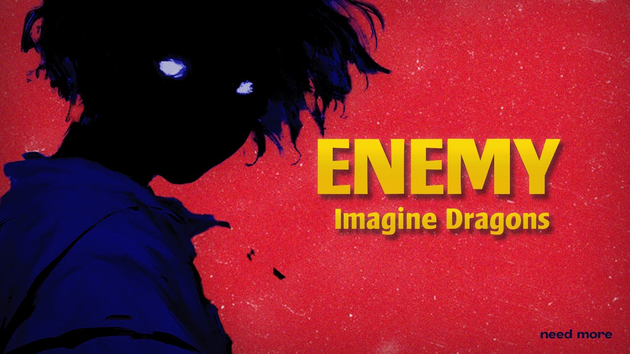 Imagine Dragons x JID - Enemy (Lyrics + Letra)