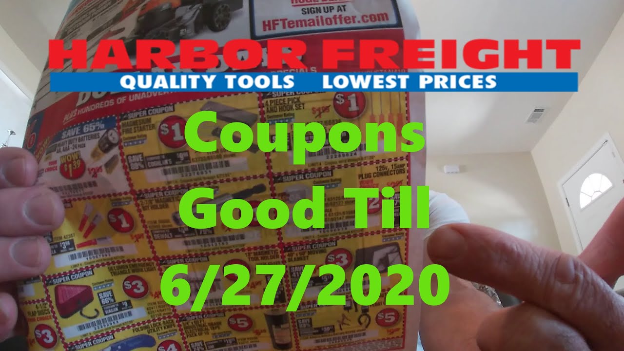 HF Coupons Good till 6/27/2020 Harbor Freight YouTube