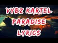 VYBZ KARTEL - PARADISE LYRICS