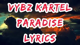 VYBZ KARTEL - PARADISE LYRICS