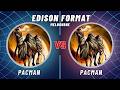 Melbourne Edison Format: Pacman vs Pacman