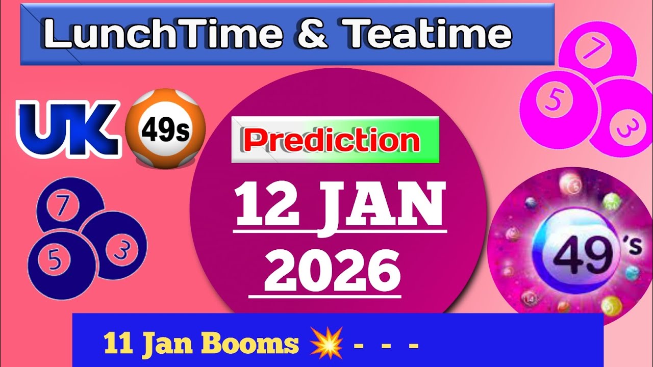 Uk49s double predictions for today 12-01-26 | today uk49s lunchtime prediction