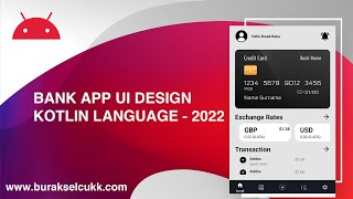 RESPONSIVE BANK APP UI DESIGN - KOTLIN 2022