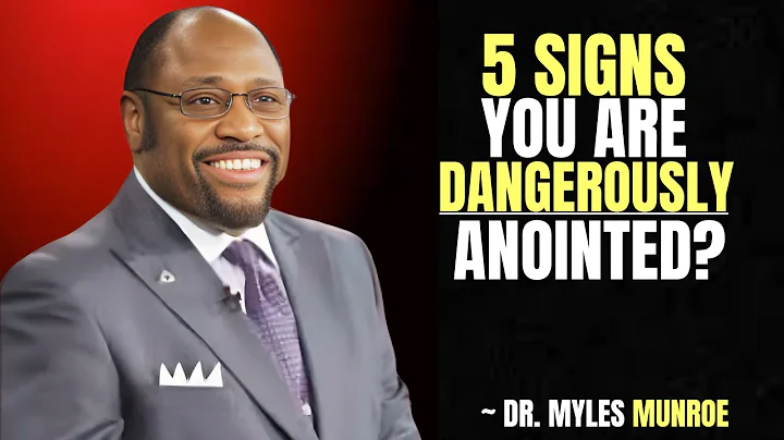 "5 Powerful Signs You Are Dangerously Anointed by God" | Dr. Myles Munroe Motivation