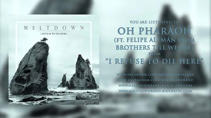 02 - Meltdown - Oh Pharaoh (Ft. Felipe Aleman from...