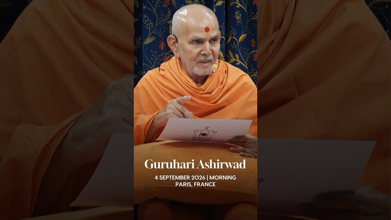 What Does Bhagatji Maharaj Teach Us | Guruhari Ashirwad | 4 September 2026 | Paris