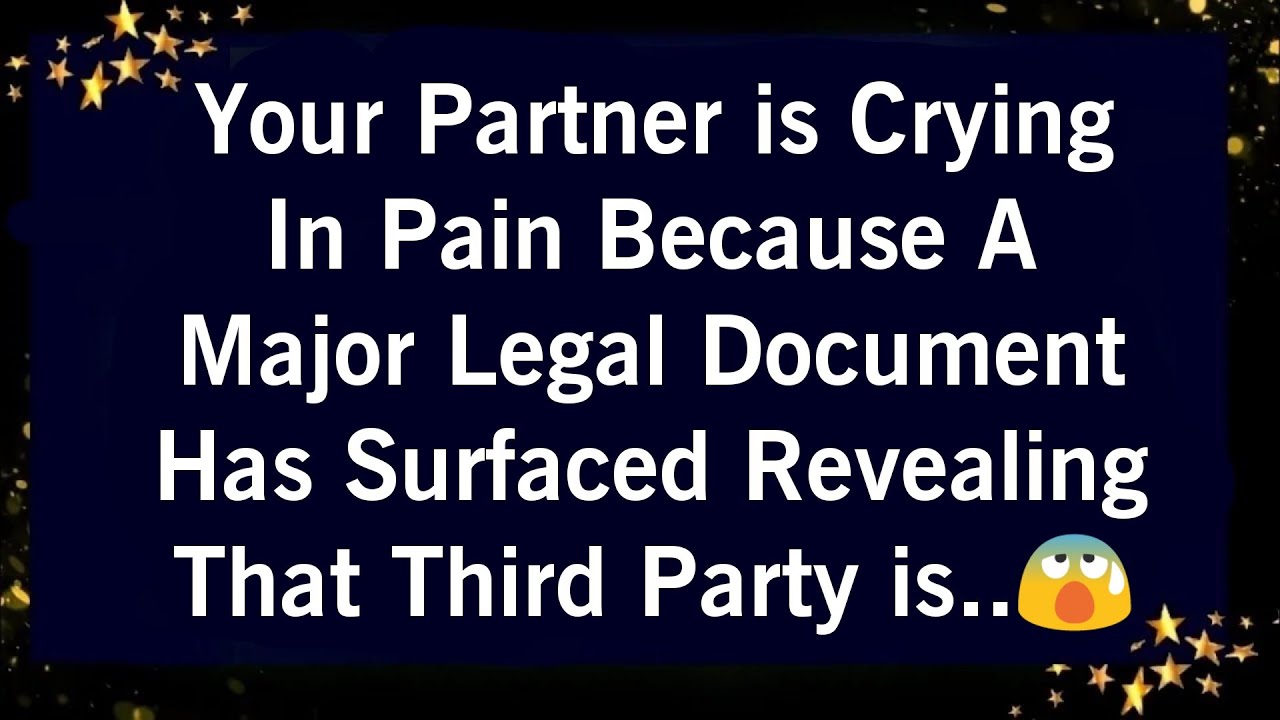 YOUR PARTNER IS CRYING IN PAIN BECAUSE MAJOR LEGAL DOCUMENT HAS SURFACED REVEALING THAT..😱