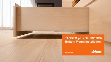 Bottom Mount Installation for Blum TANDEM plus BLUMOTION Drawer Slides