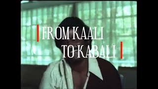 Kaali and Kabali : mirroring characters I Superstar Rajinikanth I 1916 screenshot 4