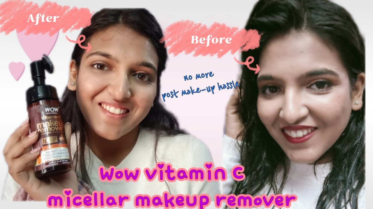 WOW Vitamin C micellar makeup remover Your complete cleansing care..SkinCare|Unclog pores| Breakout