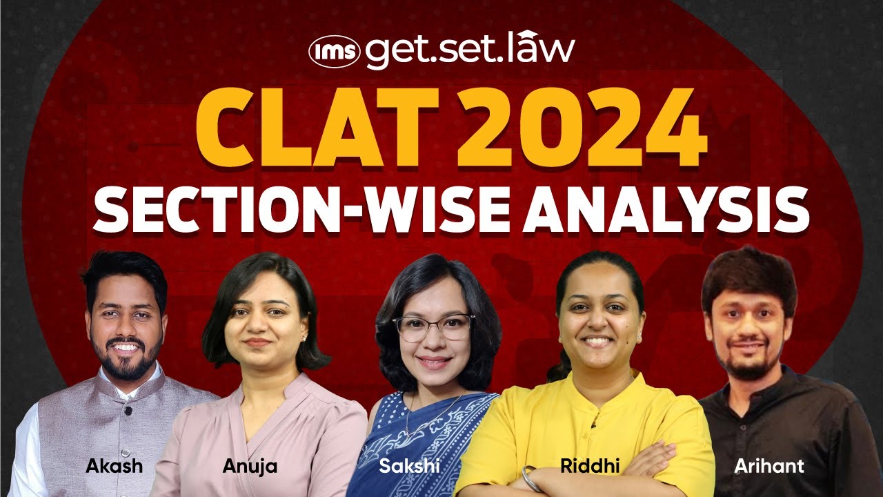 CLAT 2024 Sectionwise Analysis by IMS CLAT 2024 Live Analysis CLAT