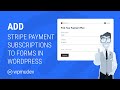 Take Recurring Payments in WordPress with the Stripe Subscription Add-on - Forminator Pro
