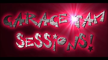 Garage Jam Sessions!