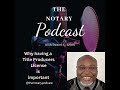 Why a Title Producers License is Important to obtain for Notary Signing Agents