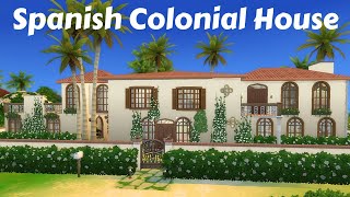 Spanish Colonial House / Sims 4 Speed Build / No CC