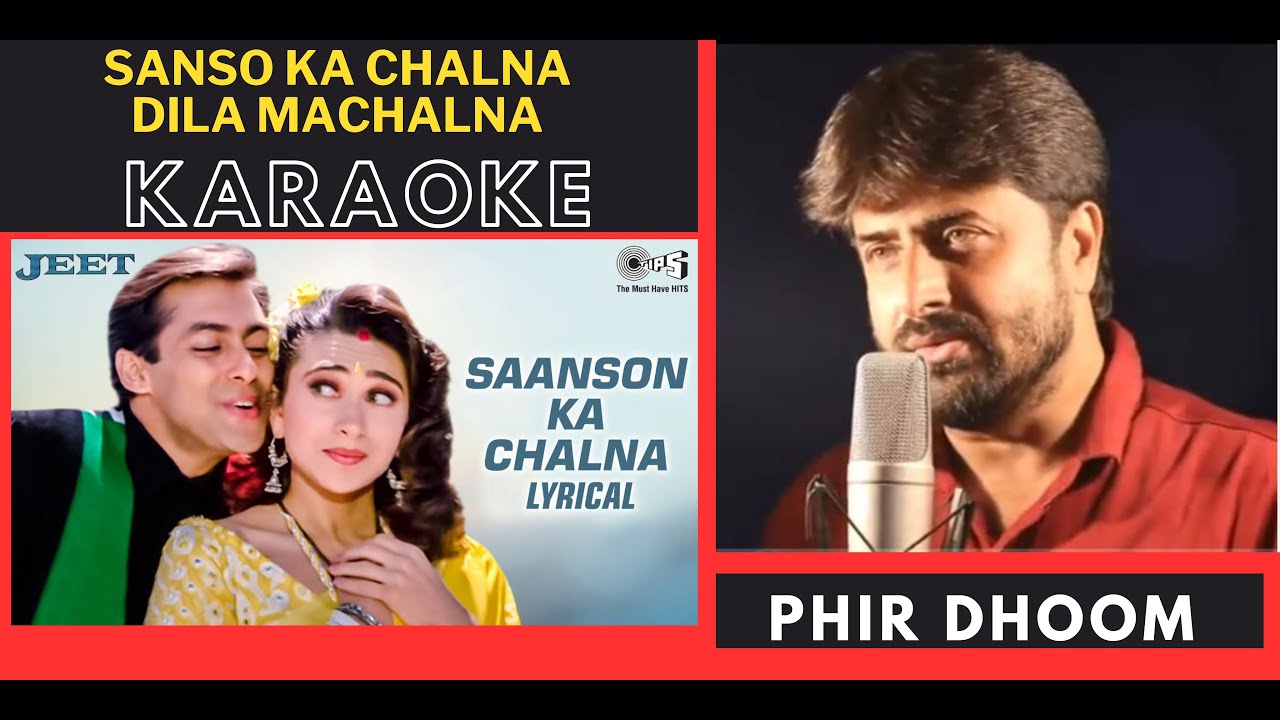 Sanso Ka Chalna Dilka Machalna [ Jeet Movie ] Original Crystal Clyar Karaoke With Scrolling Lyrics