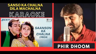 Sanso Ka Chalna Dilka Machalna [ Jeet Movie ] Original Crystal Clyar Karaoke With Scrolling Lyrics