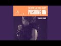 Pushing On (Tchami Remix)